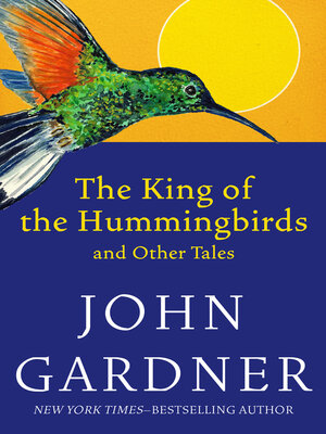 cover image of The King of the Hummingbirds